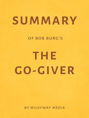 cover image of Summary of Bob Burg's the Go-Giver